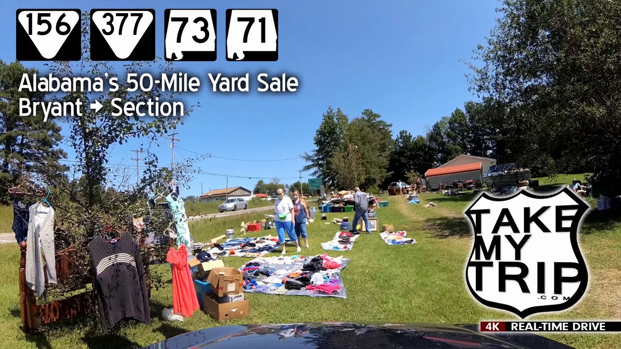 Alabama’s 50Mile Yard Sale Routes 73 & 71, Drive from Bryant to
